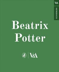 V&A Introduces: Beatrix Potter цена и информация | Книги для подростков и молодежи | 220.lv