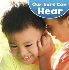 Our Ears Can Hear cena un informācija | Grāmatas pusaudžiem un jauniešiem | 220.lv