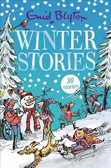 Winter Stories: Contains 30 classic tales cena un informācija | Grāmatas pusaudžiem un jauniešiem | 220.lv