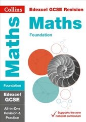 Edexcel GCSE 9-1 Maths Foundation All-in-One Complete Revision and Practice: Ideal for Home Learning, 2023 and 2024 Exams edition, Edexcel GCSE Maths Foundation Tier All-in-One Revision and Practice цена и информация | Книги для подростков и молодежи | 220.lv