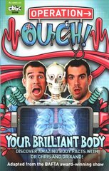 Operation Ouch: Your Brilliant Body: Book 1 цена и информация | Книги для подростков и молодежи | 220.lv