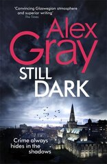 Still Dark: Book 14 in the Sunday Times bestselling detective series cena un informācija | Fantāzija, fantastikas grāmatas | 220.lv