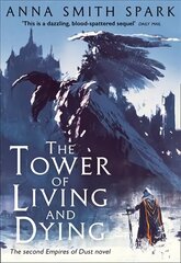 Tower of Living and Dying cena un informācija | Fantāzija, fantastikas grāmatas | 220.lv