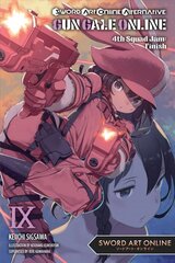 Sword Art Online Alternative Gun Gale Online, Vol. 9 light novel cena un informācija | Fantāzija, fantastikas grāmatas | 220.lv