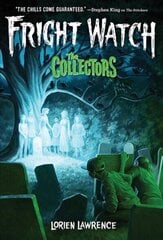 Collectors (Fright Watch #2) cena un informācija | Grāmatas pusaudžiem un jauniešiem | 220.lv