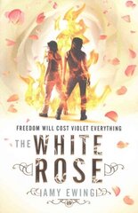 Lone City 2: The White Rose: The White Rose cena un informācija | Grāmatas pusaudžiem un jauniešiem | 220.lv