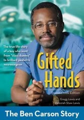 Gifted Hands, Revised Kids Edition: The Ben Carson Story Revised edition cena un informācija | Grāmatas pusaudžiem un jauniešiem | 220.lv
