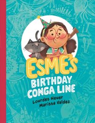 Esme's Birthday Conga Line cena un informācija | Grāmatas pusaudžiem un jauniešiem | 220.lv