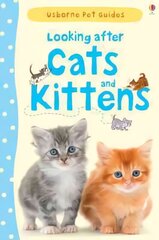 Looking after Cats and Kittens cena un informācija | Grāmatas pusaudžiem un jauniešiem | 220.lv