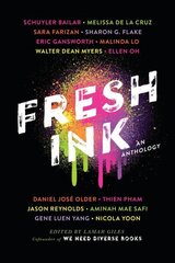 Fresh Ink: An Anthology цена и информация | Книги для подростков и молодежи | 220.lv