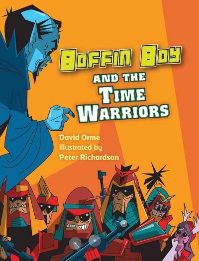 Boffin Boy and the Time Warriors, v. 8 cena un informācija | Grāmatas pusaudžiem un jauniešiem | 220.lv