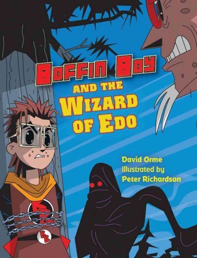 Boffin Boy and the Wizard of Edo, v. 8 cena un informācija | Grāmatas pusaudžiem un jauniešiem | 220.lv