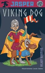 Jasper Viking Dog! cena un informācija | Grāmatas pusaudžiem un jauniešiem | 220.lv