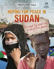 Hoping for Peace in Sudan cena un informācija | Grāmatas pusaudžiem un jauniešiem | 220.lv