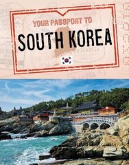 Your Passport to South Korea цена и информация | Книги для подростков и молодежи | 220.lv