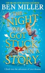 Night We Got Stuck in a Story: From the author of smash hit The Day We Fell Into a Fairytale Export, Excluding Ireland цена и информация | Книги для подростков  | 220.lv