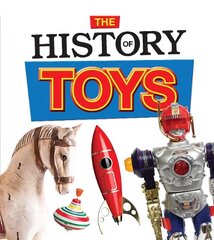 History of Toys cena un informācija | Grāmatas pusaudžiem un jauniešiem | 220.lv