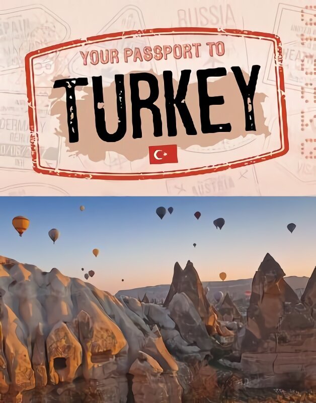 Your Passport to Turkey cena un informācija | Grāmatas pusaudžiem un jauniešiem | 220.lv