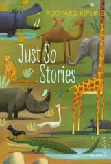 Just So Stories цена и информация | Книги для подростков  | 220.lv