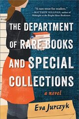 The Department of Rare Books and Special Collections: A Novel cena un informācija | Fantāzija, fantastikas grāmatas | 220.lv
