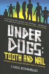 Underdogs: Tooth and Nail cena un informācija | Grāmatas pusaudžiem un jauniešiem | 220.lv