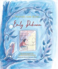 Poetry for Kids: Emily Dickinson цена и информация | Книги для подростков  | 220.lv