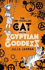 Time-Travelling Cat and the Egyptian Goddess цена и информация | Книги для подростков  | 220.lv