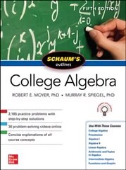 Schaum's Outline of College Algebra, Fifth Edition 5th edition cena un informācija | Ekonomikas grāmatas | 220.lv