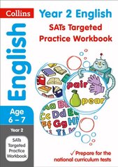 Year 2 English KS1 SATs Targeted Practice Workbook: For the 2023 Tests edition, Year 2 English Targeted Practice Workbook cena un informācija | Grāmatas pusaudžiem un jauniešiem | 220.lv