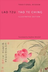 Tao Te Ching: Traditional Wisdom cena un informācija | Garīgā literatūra | 220.lv