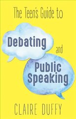 Teen's Guide to Debating and Public Speaking цена и информация | Книги для подростков  | 220.lv