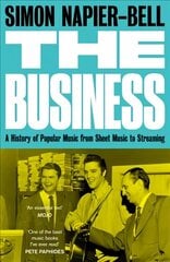 Business: A History of Popular Music from Sheet Music to Streaming цена и информация | Книги по экономике | 220.lv