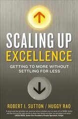 Scaling up Excellence цена и информация | Книги по экономике | 220.lv