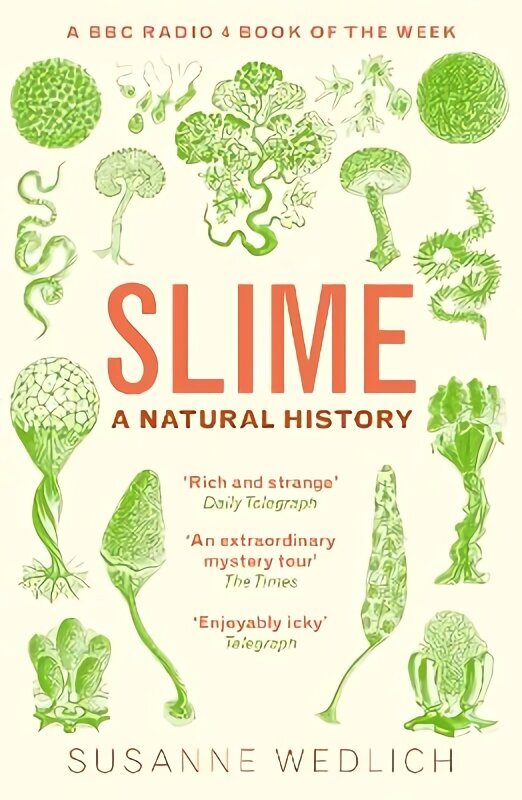Slime: A Natural History cena un informācija | Ekonomikas grāmatas | 220.lv