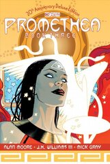 Promethea: The 20th Anniversary Deluxe Edition Book Three cena un informācija | Fantāzija, fantastikas grāmatas | 220.lv