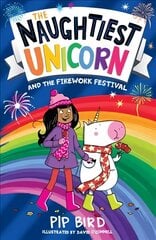 Naughtiest Unicorn and the Firework Festival cena un informācija | Grāmatas pusaudžiem un jauniešiem | 220.lv