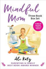 Mindful Mom Three-Book Box Set цена и информация | Самоучители | 220.lv