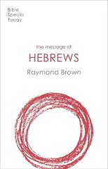 Message of Hebrews цена и информация | Духовная литература | 220.lv