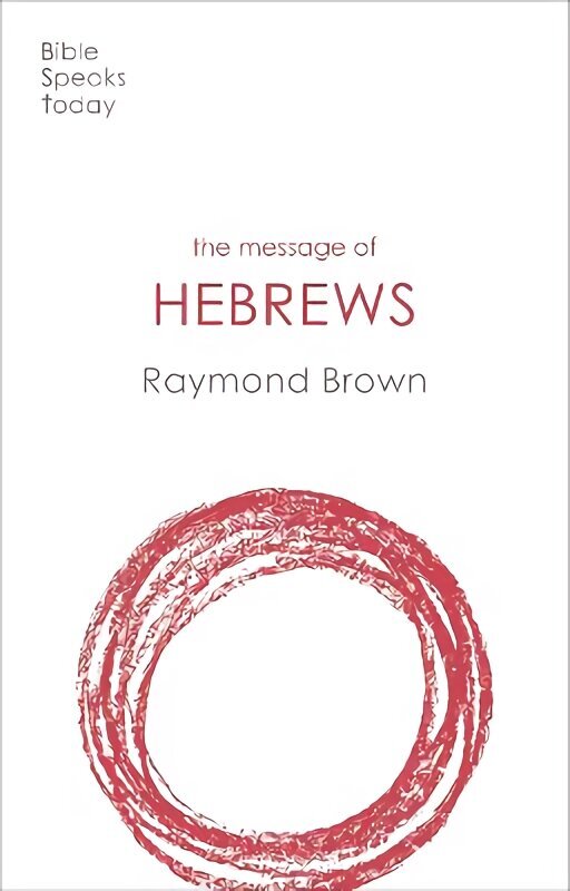 Message of Hebrews цена и информация | Garīgā literatūra | 220.lv
