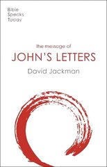 Message of John's Letters: Living In The Love Of God cena un informācija | Garīgā literatūra | 220.lv