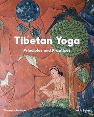 Tibetan Yoga: Principles and Practices cena un informācija | Garīgā literatūra | 220.lv