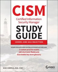 CISM Certified Information Security Manager Study Guide цена и информация | Книги по экономике | 220.lv