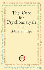 Cure for Psychoanalysis цена и информация | Книги по социальным наукам | 220.lv