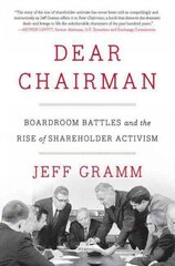 Dear Chairman: Boardroom Battles and the Rise of Shareholder Activism cena un informācija | Ekonomikas grāmatas | 220.lv