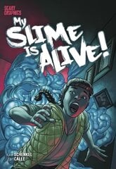 My Slime is Alive! цена и информация | Книги для подростков и молодежи | 220.lv