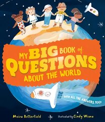 My Big Book of Questions About the World (with all the Answers, too!) cena un informācija | Grāmatas pusaudžiem un jauniešiem | 220.lv