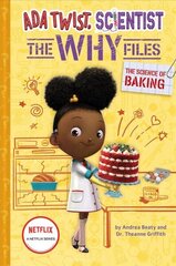 Science of Baking (Ada Twist, Scientist: The Why Files #3) цена и информация | Книги для подростков и молодежи | 220.lv