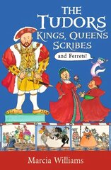 Tudors: Kings, Queens, Scribes and Ferrets! цена и информация | Книги для подростков  | 220.lv