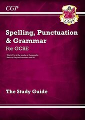 Spelling, Punctuation and Grammar for Grade 9-1 GCSE Study Guide cena un informācija | Grāmatas pusaudžiem un jauniešiem | 220.lv