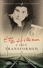 Etty Hillesum: A Life Transformed цена и информация | Исторические книги | 220.lv